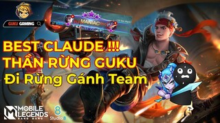 Mobile Legends: Bang Bang | THẦN RỪNG GUKU CẦM CLAUDE ĐI RỪNG GÁNH TEAM, SĂN NGAY MANIAC