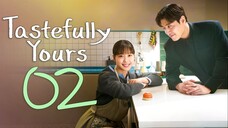 EP2/10 𝐓𝐚𝐬𝐭𝐞𝐟𝐮𝐥𝐥𝐲 𝐘𝐨𝐮𝐫𝐬 (2025)