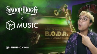 NFT เพลงแรกของ Snoop Dogg | Listen to earn แค่ฟังเพลงก็ได้เงิน วางขายแล้วที่ Gala music