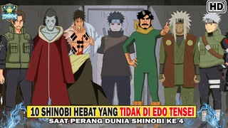 Daftar SHINOBI HEBAT Yang TIDAK DI EDO TENSEI Saat PERANG DUNIA SHINOBI 4