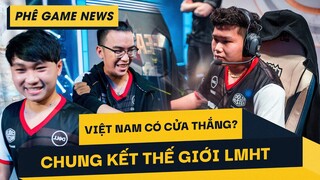 Phê Game News #46: Việt Nam khởi đầu chật vật trong giải Chung kết Thế giới LOL