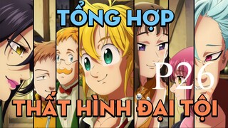 Tóm tắt "Thất hình đại tội" | P26 | AL Anime