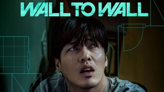 W4LL TO W4LL (Tagalog Dubbed)