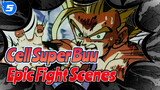 Dragon Ball Z: Cell And Super Buu Epic Fight Scenes_5