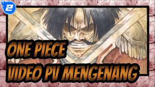 ONE PIECE|[EP1000]Video PV Spesial Mengenang 1000 Detik, dengan OP& BGM!_2