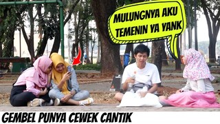 GEMBEL PUNYA PACAR CANTIK BIKIN ORANG BAPER #2