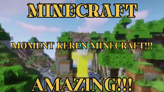 MINECRAFT - MOMENT KEREN MINECRAFT!!! KOMPILASI MINECRAFT 29