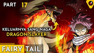 KELUARNYA SANG NAGA DRAGON SLAYER - ALUR CERITA ANIME OVERPOWER FAIRY TAIL