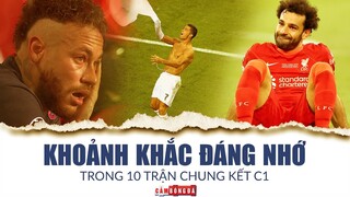 Top 10 KHOẢNH KHẮC ĐÁNG NHỚ NHẤT trong 10 trận chung kết Champions League gần nhất