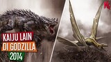 Kaiju-Kaiju Lain di Film Godzilla 2014 yang Tidak Muncul | Penjelasan Rokmutul dan Pterodactyl