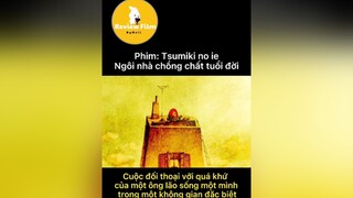 Một cuộc độc thoại cảm động reviewphim PhimHayMoiNgay reviewphimhay fyp xuhuong