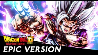 《Dragon Ball Super  Super Hero》 -『MAIN THEME』EPIC VERSION