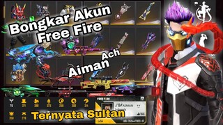 Bongkar Akun Free Fire!! Ternyata Akun Aiman ACH Sultan!