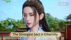 The Strongest Sect in Ethernity Episode 16 Sub Indo