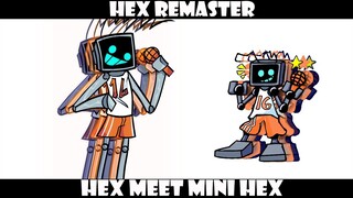 HEX Reanimated [Remaster] Meet Mini Hex | FNF