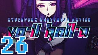 VA-11 HALL-A: Cyberpunk Bartender Action -26- Sei's confidence