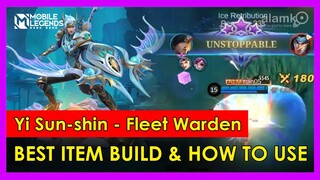 MLBB Yi Sun-shin - Fleet Warden Gameplay How to use & Best Item Build Tutorials Guide