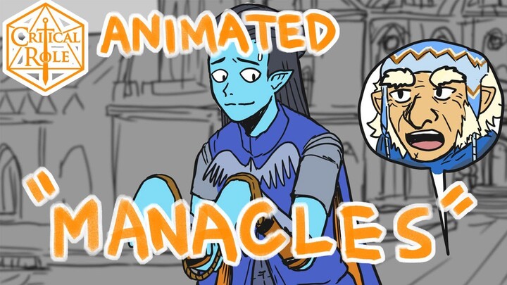 Critical Role Animated: "Manacles" (C3E9)