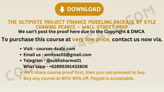 [Course-4sale.com] -  The Ultimate Project Finance Modeling Package By Kyle Chaning Pearce – Wall St