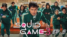 Squid Game S3 EP 5 Tagalog Dubbed