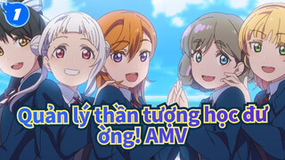 [Quản lý thần tượng học đường! AMV]  Dù chúng ta không có gì trong tay_1