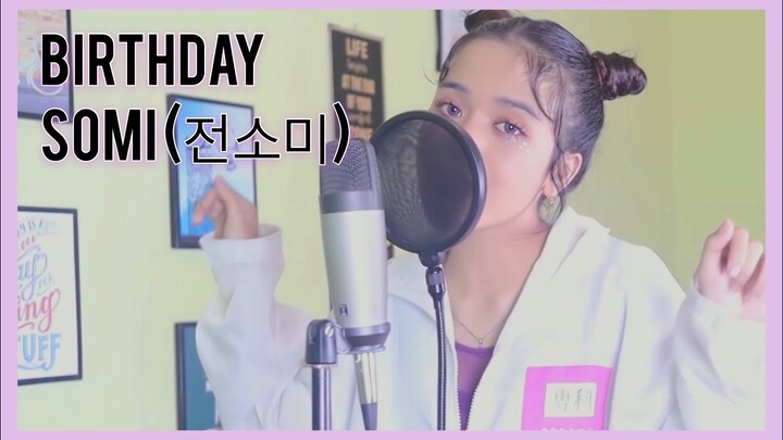 [COVER] SOMI (전소미) - 'BIRTHDAY' by NADAFID