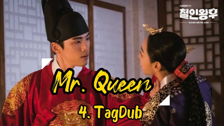 4- Mr. Queen 👑 TagDub kdrama ✔️