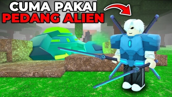 Aku Bertahan 99 Hari Cuma Pakai PEDANG ALIEN!