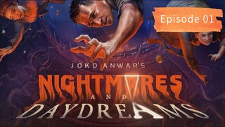 Joko Anwar's Nightmares and Daydreams | Episode 01