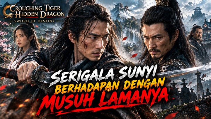 Part 7 - Serigala Sunyi Berhadapan Dengan Musuh Lamanya
