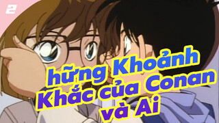 Tổng Hợp Những Khoảnh Khắc của Conan và Ai_2