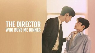 The Director Who Buys Me Dinner EP10 (ซับไทย)