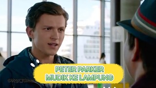 PETER PARKER DAN NED - MUDIK KE LAMPUNG [ DUBBING PARODI ]