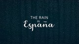 The Rain In España Watch Full Series (ENG SUB): Link In Description