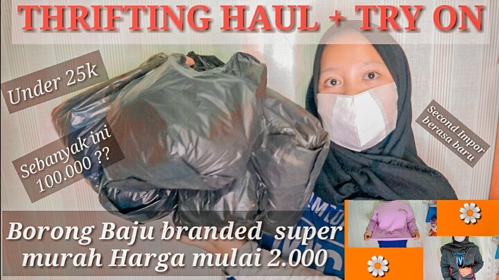 THRIFTING HAUL + TRY ON PAKAIAN SECOND IMPORT MURAH