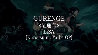 gurenge(kimetsu no yaiba OP)-Lisa[Kanji/romaji/english lyrics]