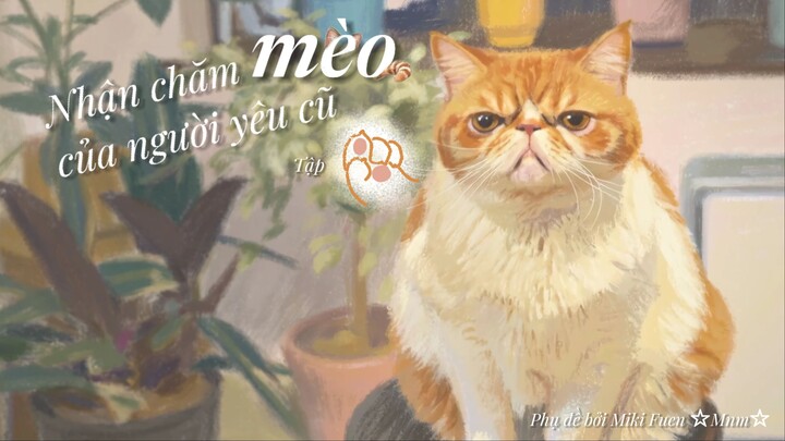 [Vietsub] Moto Kare no Neko wo, Azukarimashite tập 1