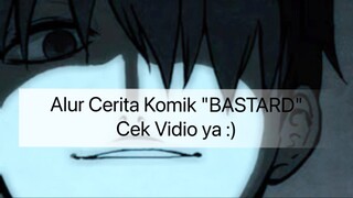 Siapin Mental!!! Alur Cerita Komik Manhwa "BASTARD"