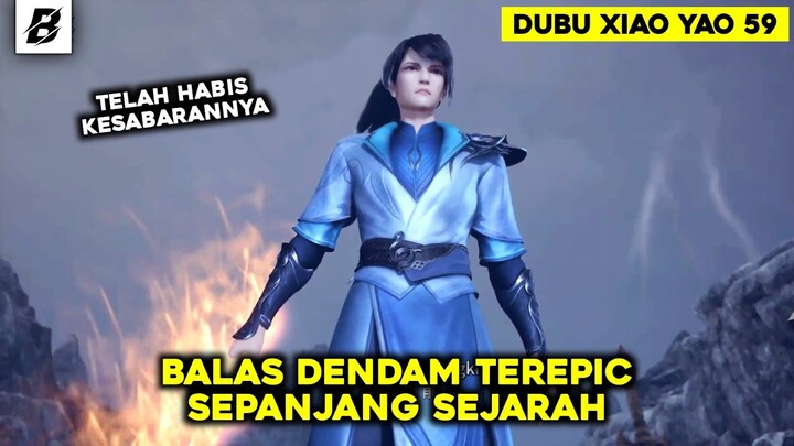 Ketika Yeyu Ditantang Musuh Terbesarnya‼️Alur Cerita Dubu Xiao Yao Part 59