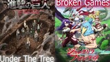 [Mashup] UNDER THE TREE X Broken Games | Shingeki No Kyojin X Shangri-La Frontiers Full Ver
