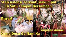 DUET SHIRO & HYUVAN (NAGA KUNO) VS SENJATA KUNO _ Kumo Desu Ga Nani Ka (Lanjutan Anime) Part 6