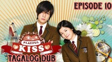 EPISODE 10: PLAYFUL KISS TAGALOG DUB