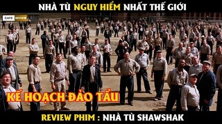 Nhà tù nguy hiểm nhất thế giới - Review phim Nhà Tù Shawshak