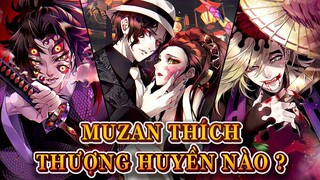 Muzan Thích Thượng Huyền Quỷ Nào Nhất ? | Muzan Nghĩ Gì Về Thượng Huyền Quỷ ?