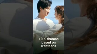 Top 10 Kdramas Based on Webtoons🥰❤️ #viral #kdramashorts #kdramaaddict #webtoon #webtoonseries