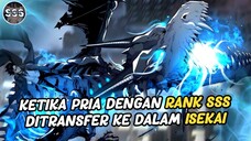 Ketika Pemilik Rank SSS+ Masuk Dalam ISEKAI Auto OVERPOWER !