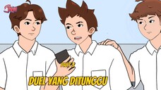 DUEL YANG DITUNGGU PART 3 - ANIMASI SEKOLAH