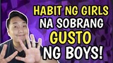 HABIT NA GUSTONG GUSTO NG BOYS!