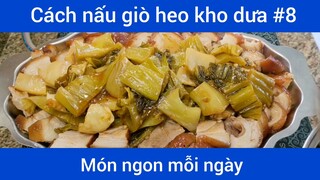 Cách nấu giò heo kho dưa p8