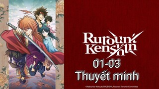 Lãng khách Kenshin 2023 tập 01-03 thuyết minh